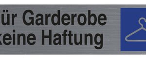 EXACOMPTA Hinweisschild "Für Garderobe keine Haftung"