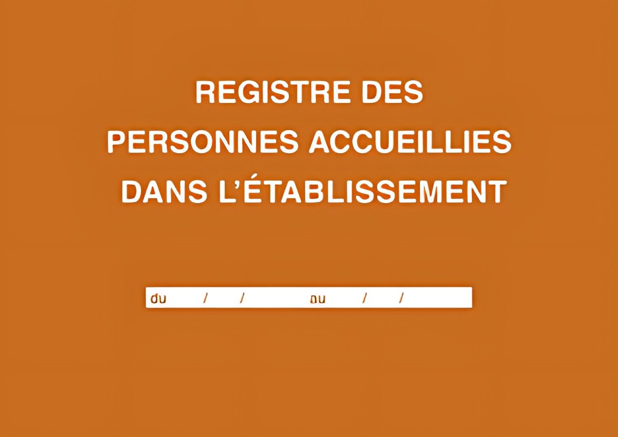 ELVE Registre des personnes accueillies dans l'établissement