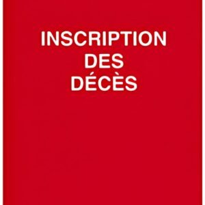 ELVE Registre "Inscription des décès", 320 x 250 mm