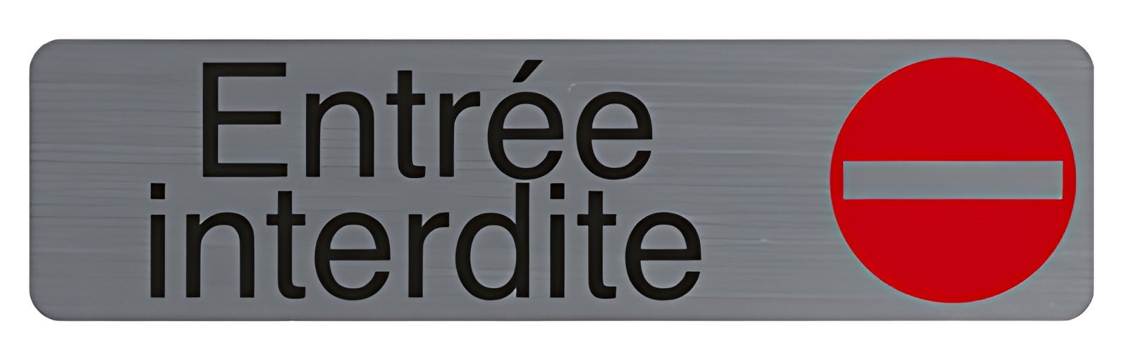 EXACOMPTA Plaque de signalisation "Entrée interdite"
