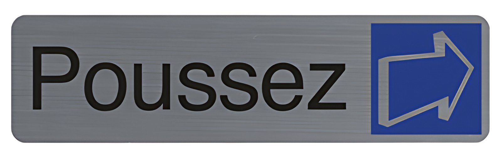 EXACOMPTA Plaque de signalisation "Poussez"
