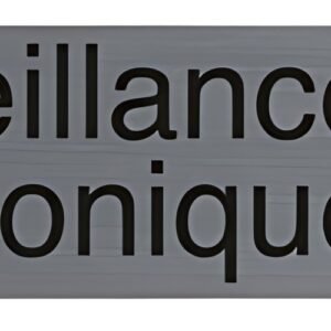 EXACOMPTA Plaque de signalisation Surveillance électronique