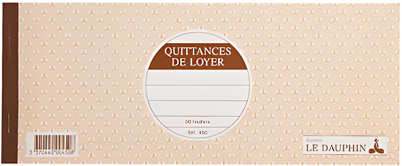 LE DAUPHIN Carnet à souche "Quittances de loyer"